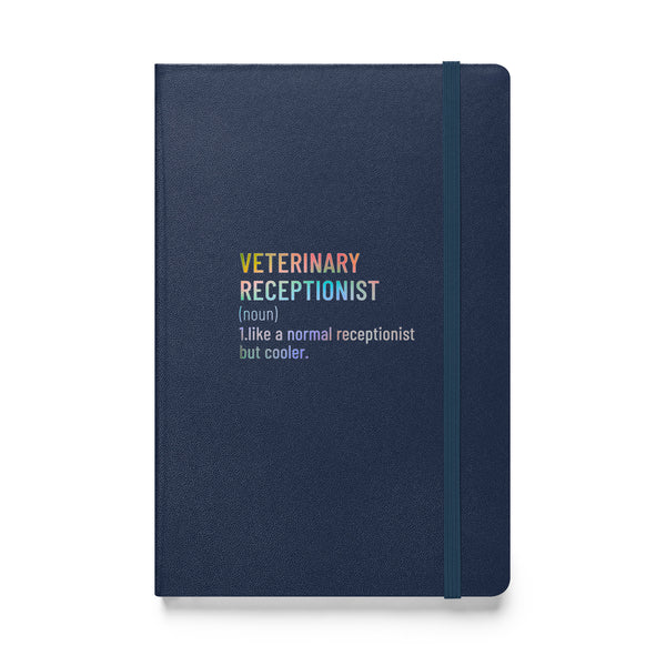 Veterinary receptionist definition, Hardcover-bound notebook-I love Veterinary