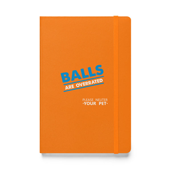 Balls are overrated Hardcover bound notebook-Hardcover Bound Notebook | JournalBook®-I love Veterinary