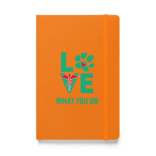 Love what you do Hardcover bound notebook-Hardcover Bound Notebook | JournalBook®-I love Veterinary