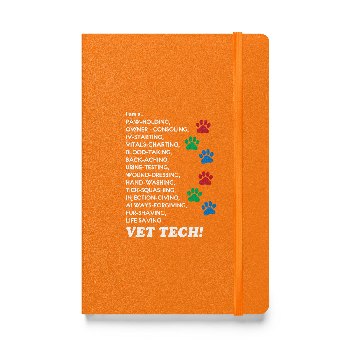 I am a... Vet Tech Hardcover bound notebook-Hardcover Bound Notebook | JournalBook®-I love Veterinary