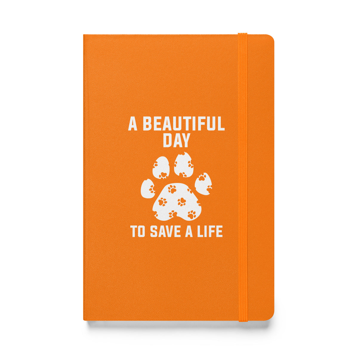 A beautiful day to save a life Hardcover bound notebook-Hardcover Bound Notebook | JournalBook®-I love Veterinary