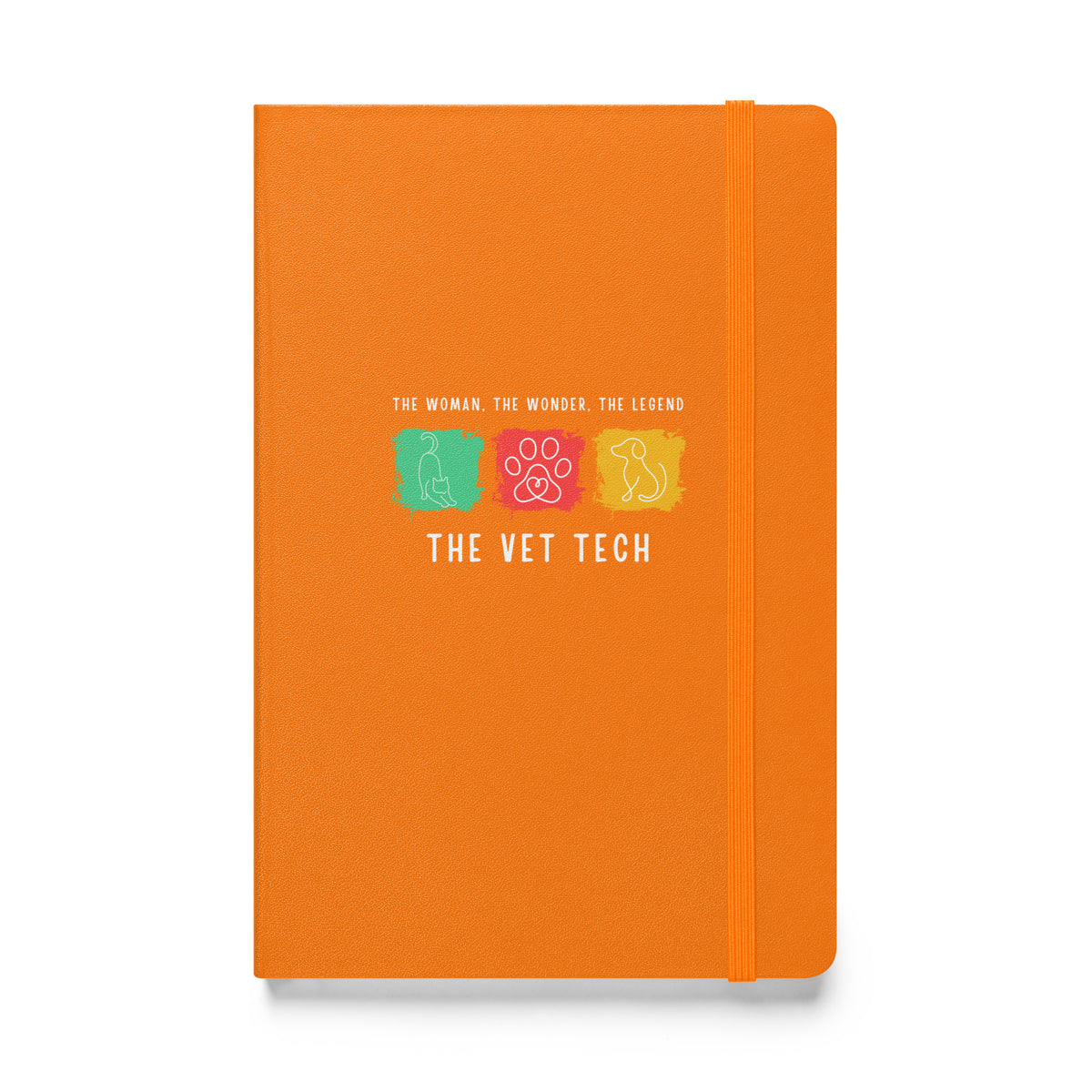The woman, the wonder, the legend - the Vet Tech, Hardcover-bound notebook-I love Veterinary