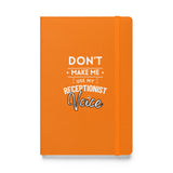 Don't make me use my receptionist voice, Hardcover-bound notebook-I love Veterinary