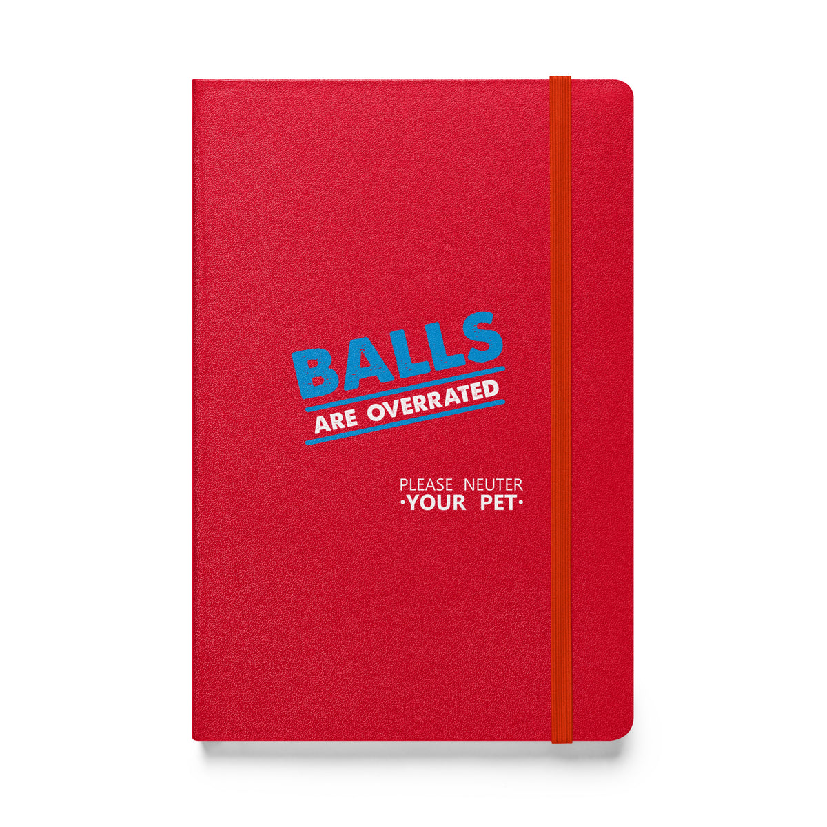 Balls are overrated Hardcover bound notebook-Hardcover Bound Notebook | JournalBook®-I love Veterinary