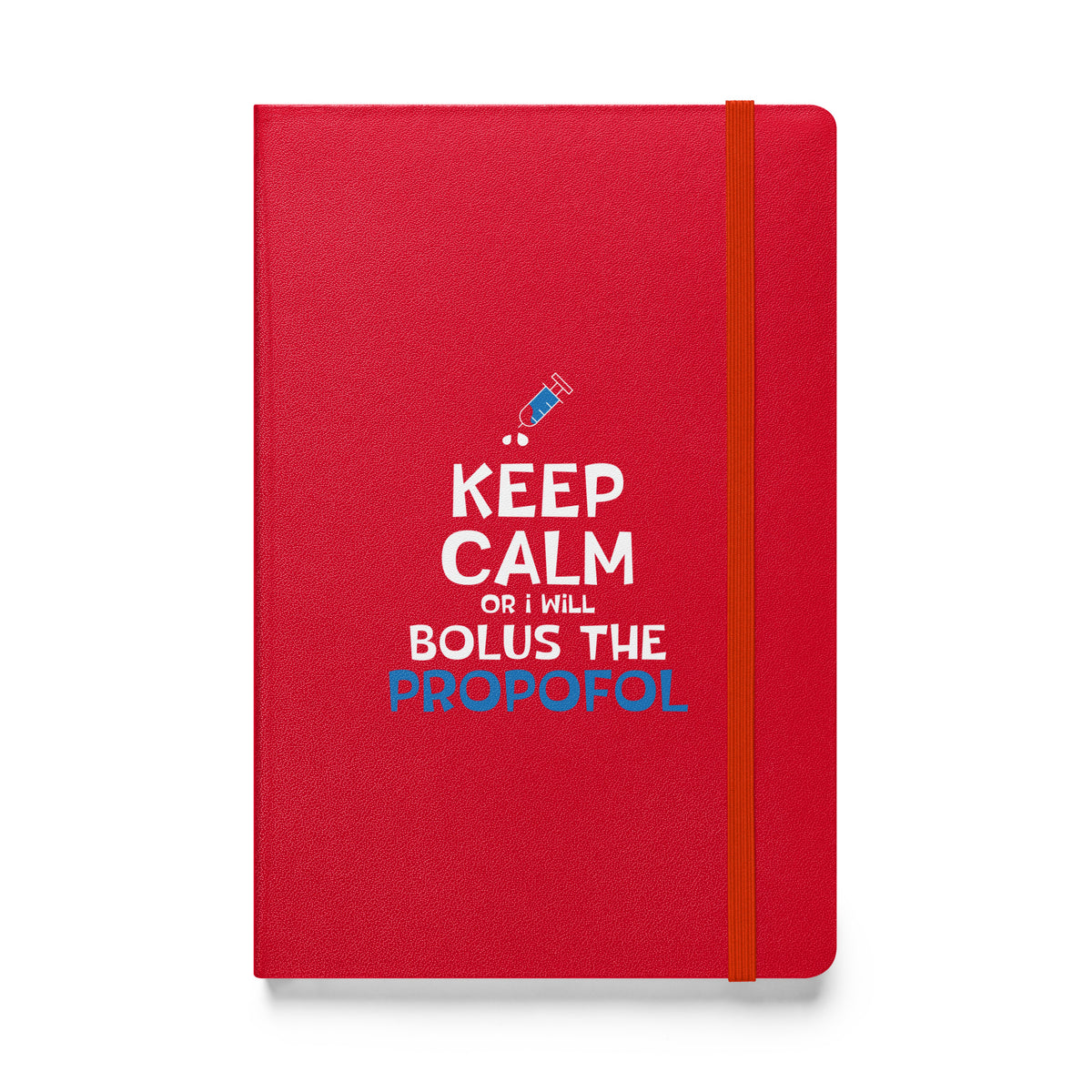 Bolus the propofol Hardcover bound notebook-Hardcover Bound Notebook | JournalBook®-I love Veterinary