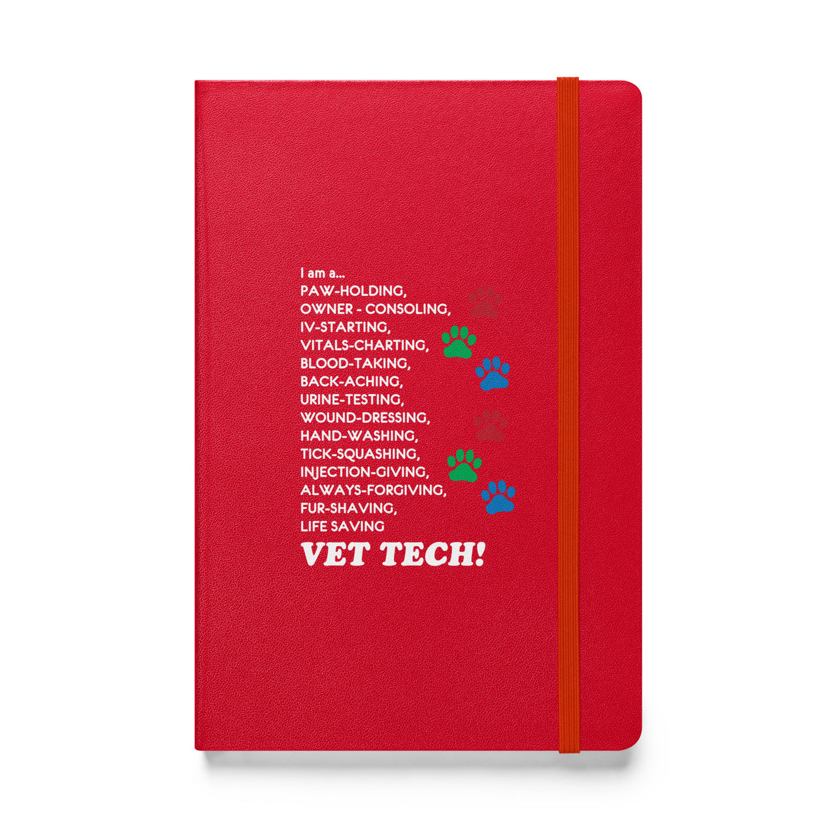 I am a... Vet Tech Hardcover bound notebook-Hardcover Bound Notebook | JournalBook®-I love Veterinary