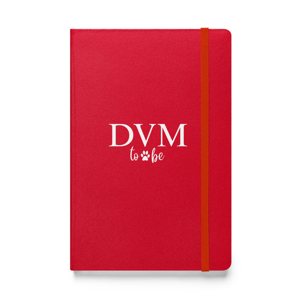 DVM to be, Hardcover-bound notebook-I love Veterinary