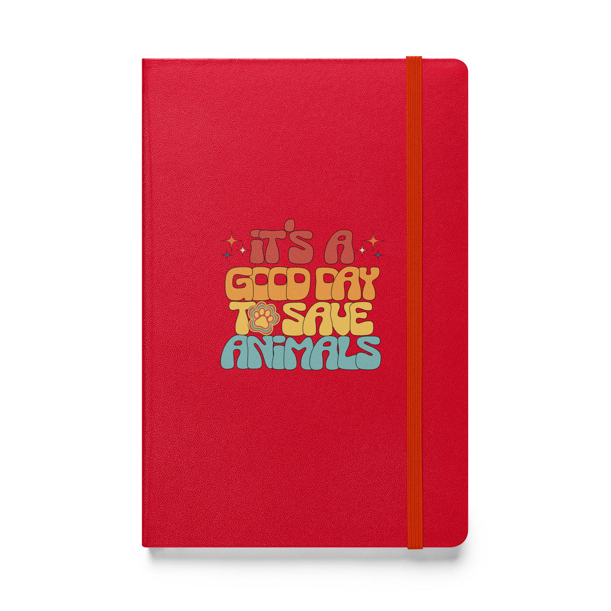It's a good day to save animals, Hardcover-bound notebook-I love Veterinary