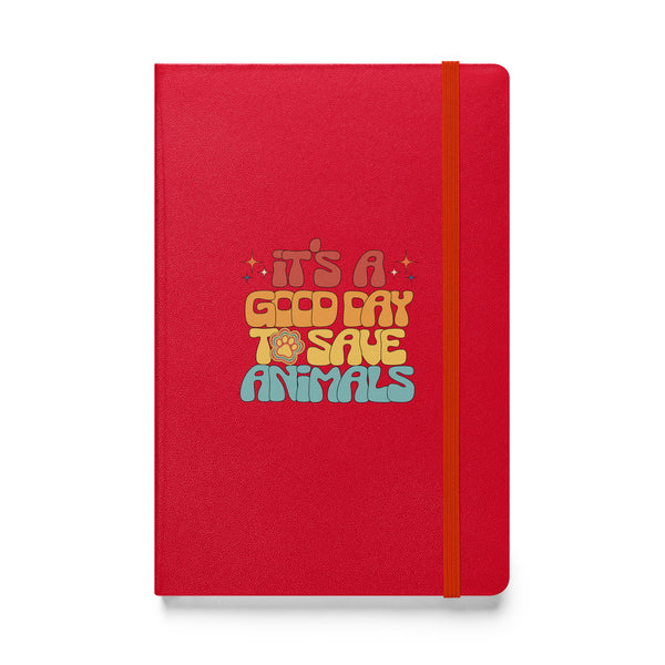 It's a good day to save animals, Hardcover-bound notebook-I love Veterinary
