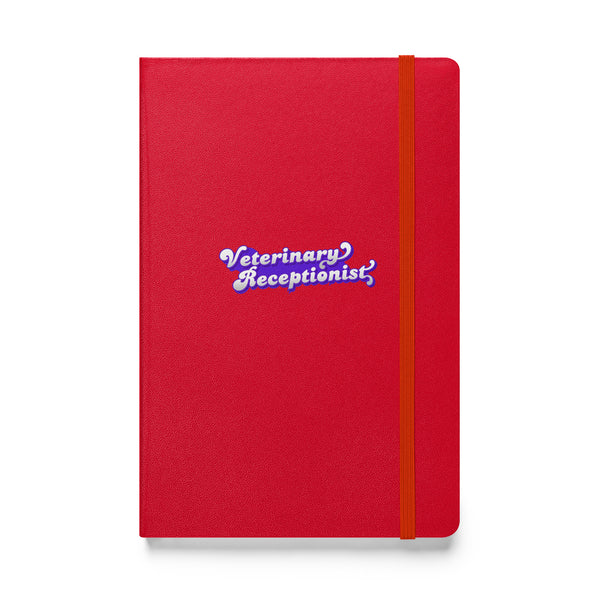 Veterinary Receptionist, Hardcover-bound notebook-I love Veterinary