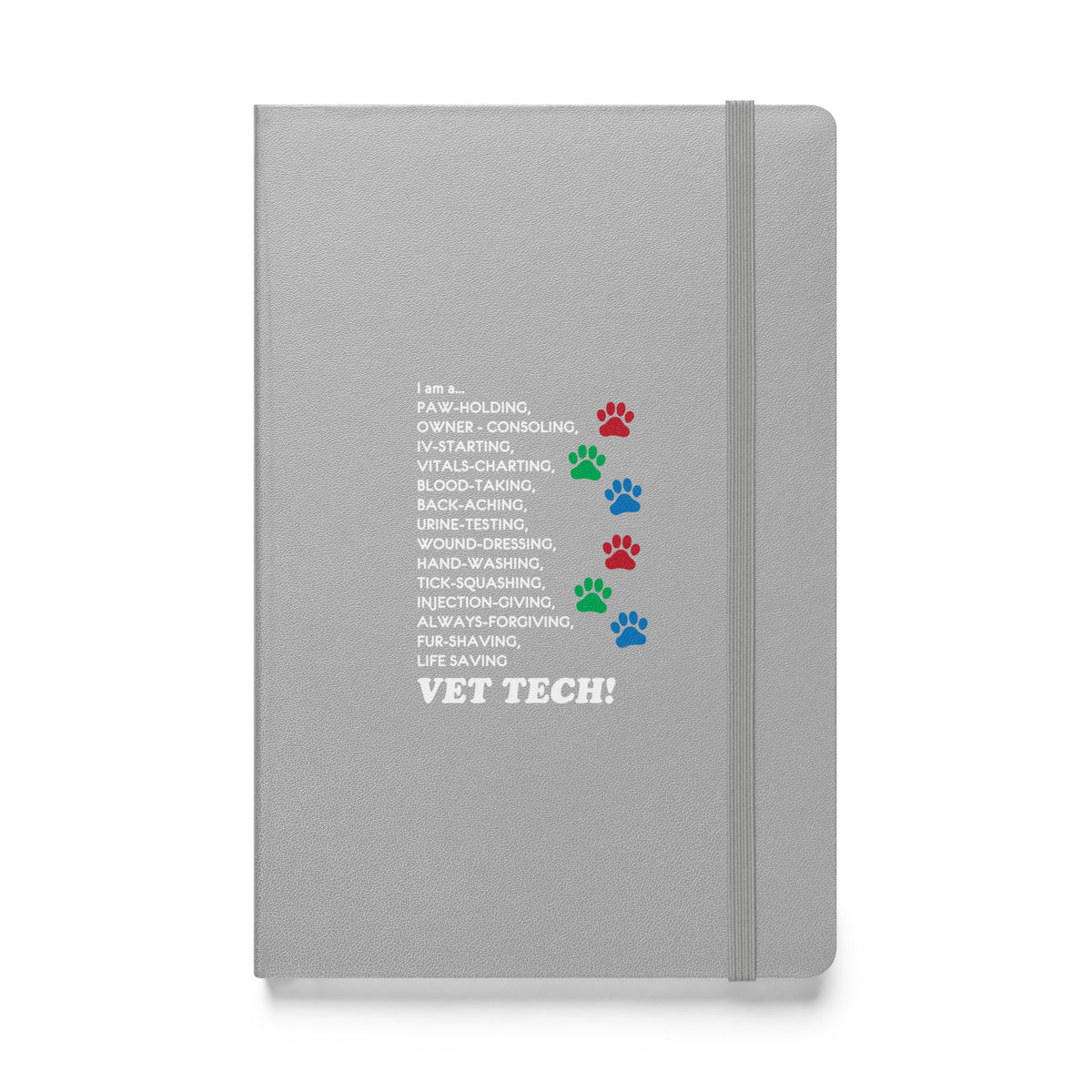 I am a... Vet Tech Hardcover bound notebook-Hardcover Bound Notebook | JournalBook®-I love Veterinary