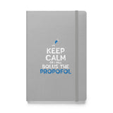 Bolus the propofol Hardcover bound notebook-Hardcover Bound Notebook | JournalBook®-I love Veterinary