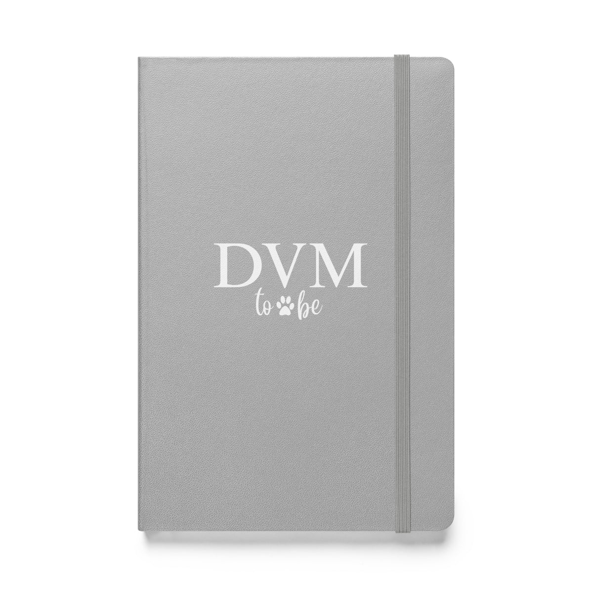 DVM to be, Hardcover-bound notebook-I love Veterinary