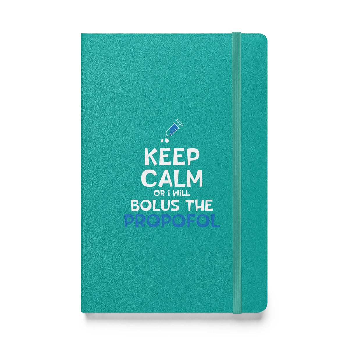 Bolus the propofol Hardcover bound notebook-Hardcover Bound Notebook | JournalBook®-I love Veterinary