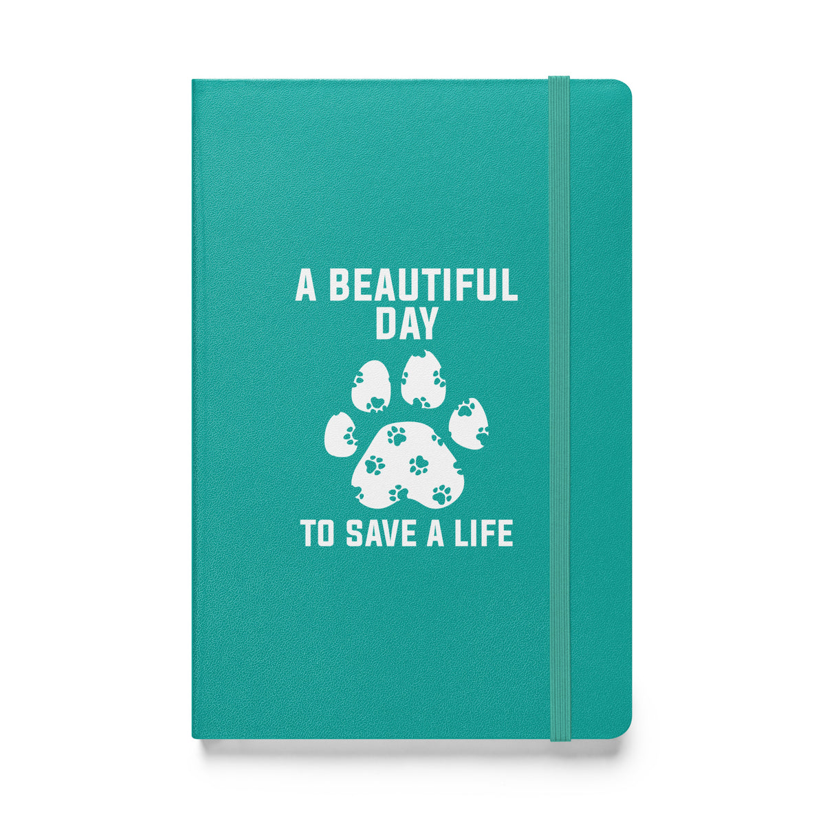 A beautiful day to save a life Hardcover bound notebook-Hardcover Bound Notebook | JournalBook®-I love Veterinary