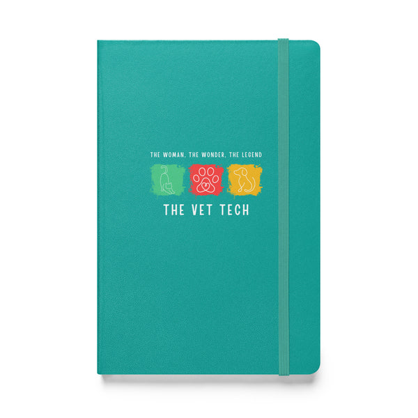 The woman, the wonder, the legend - the Vet Tech, Hardcover-bound notebook-I love Veterinary