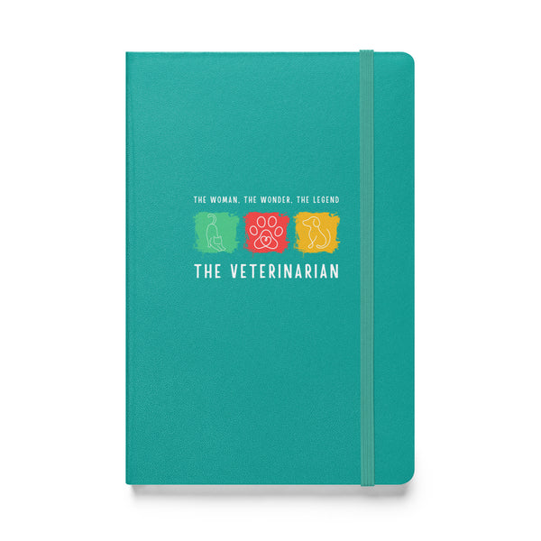 The woman, the wonder, the legend - the Veterinarian, Hardcover-bound notebook-I love Veterinary