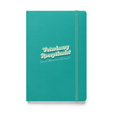 Veterinary Receptionist because vets need heroes too, Hardcover-bound notebook-I love Veterinary