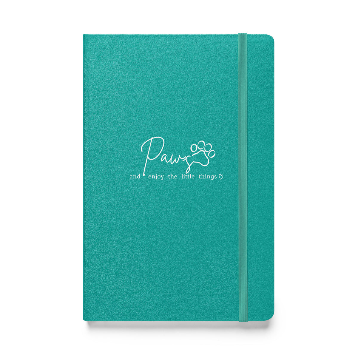 Paws and enjoy the little things, Hardcover-bound notebook-I love Veterinary