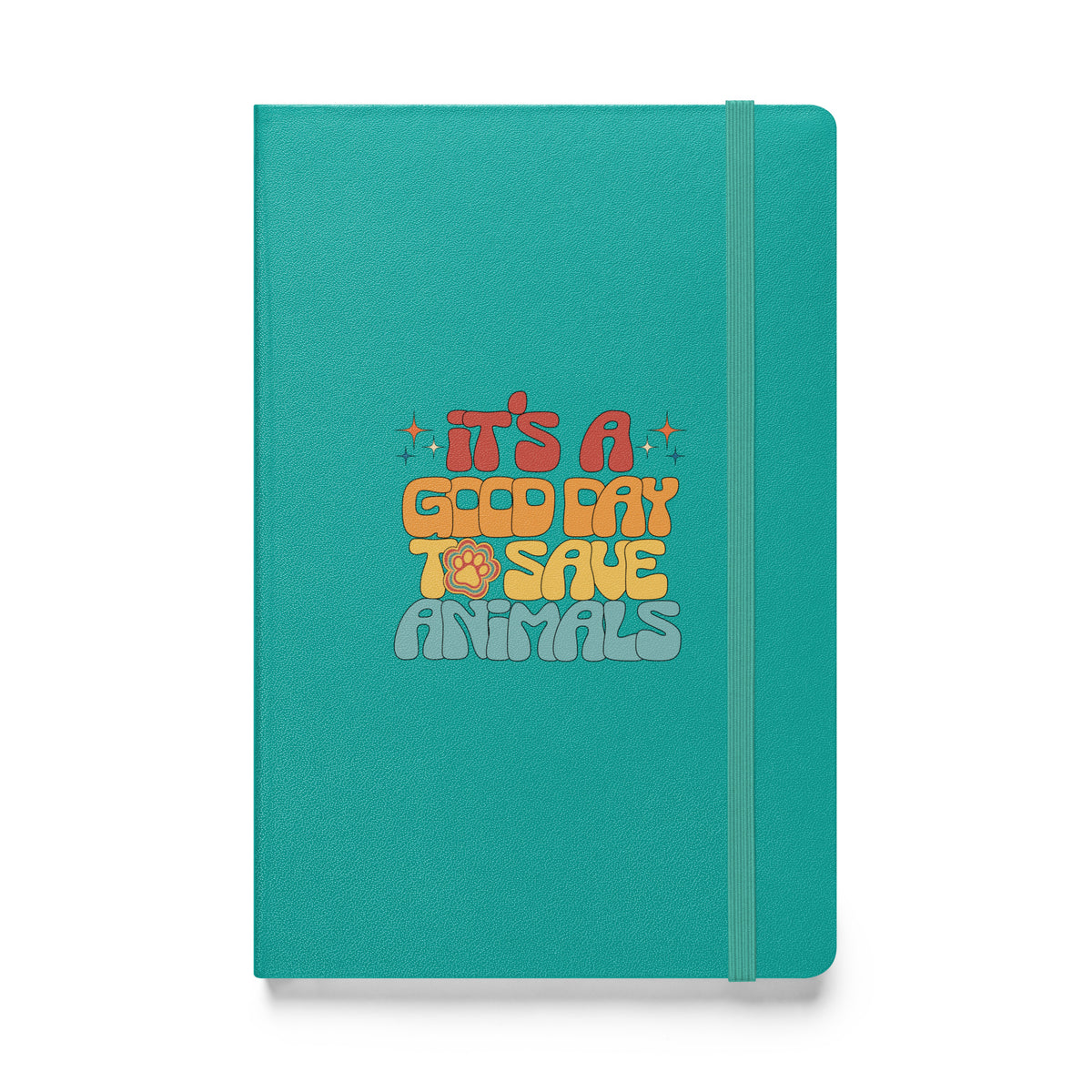 It's a good day to save animals, Hardcover-bound notebook-I love Veterinary