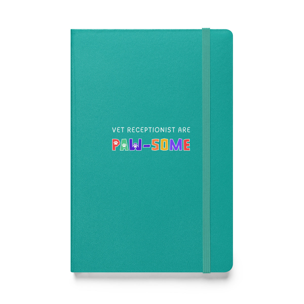 Vet receptionist are paw-some, Hardcover-bound notebook-I love Veterinary