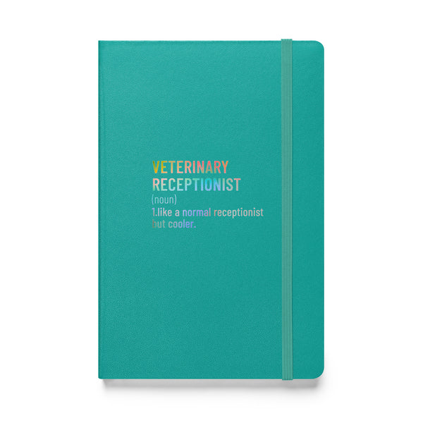 Veterinary receptionist definition, Hardcover-bound notebook-I love Veterinary