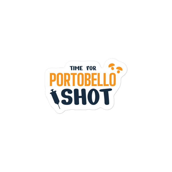 Time for Portobello shot Bubble-free stickers-Kiss-Cut Stickers-I love Veterinary