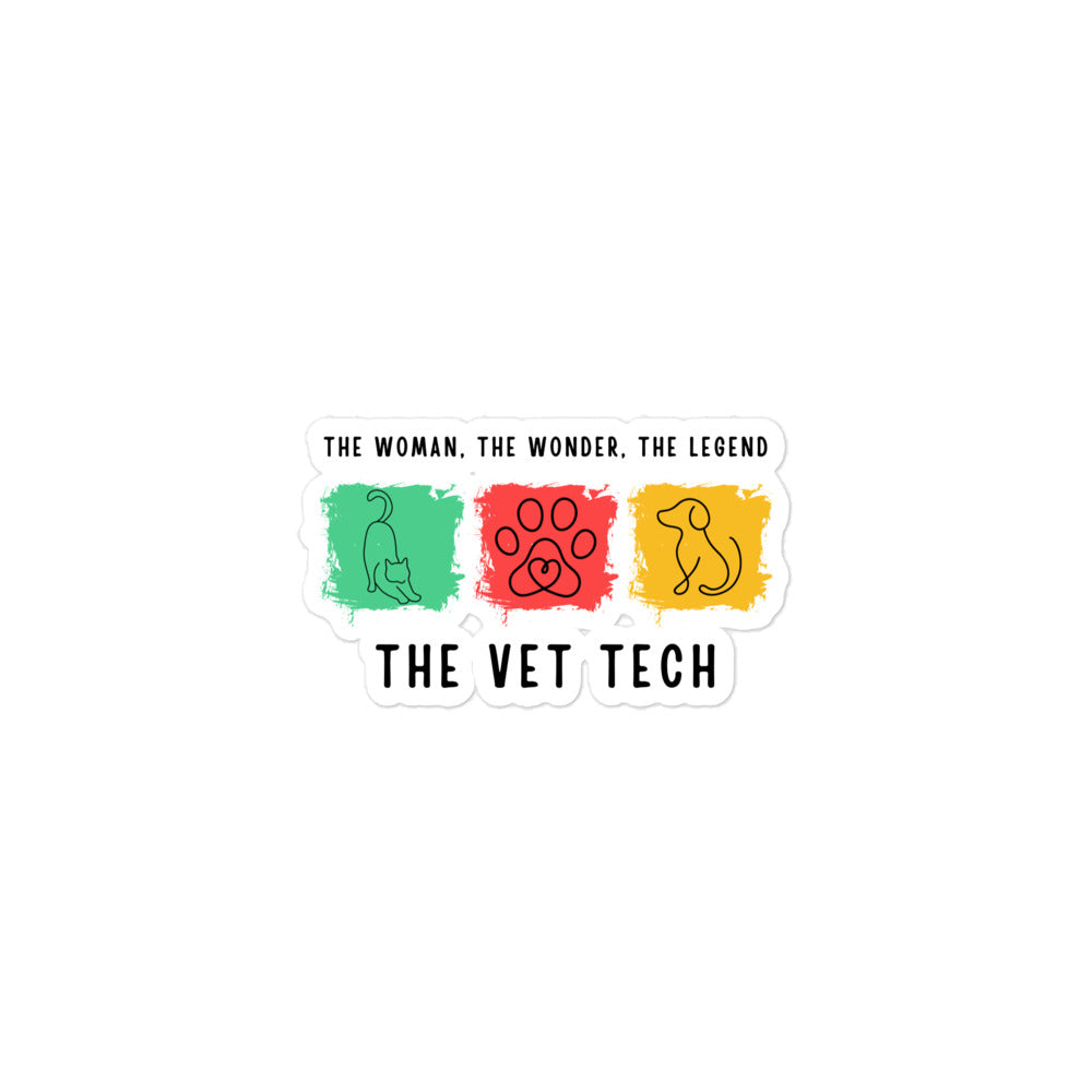 The woman, the wonder, the legend - the Vet Tech Sticker-I love Veterinary