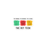 The woman, the wonder, the legend - the Vet Tech Sticker-I love Veterinary