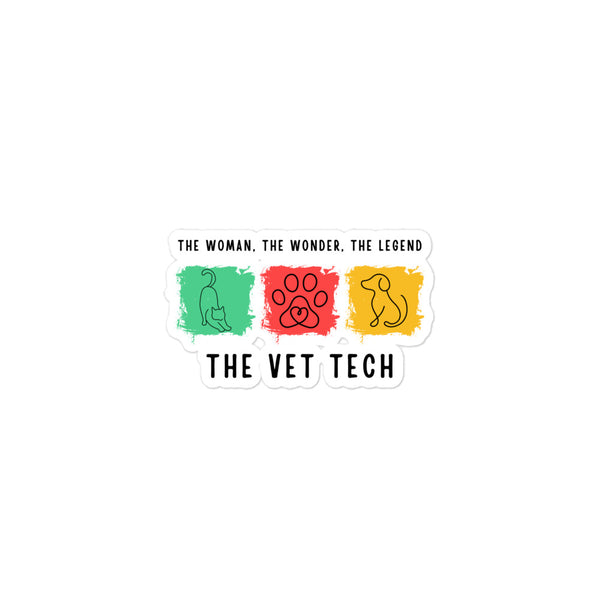 The woman, the wonder, the legend - the Vet Tech Sticker-I love Veterinary