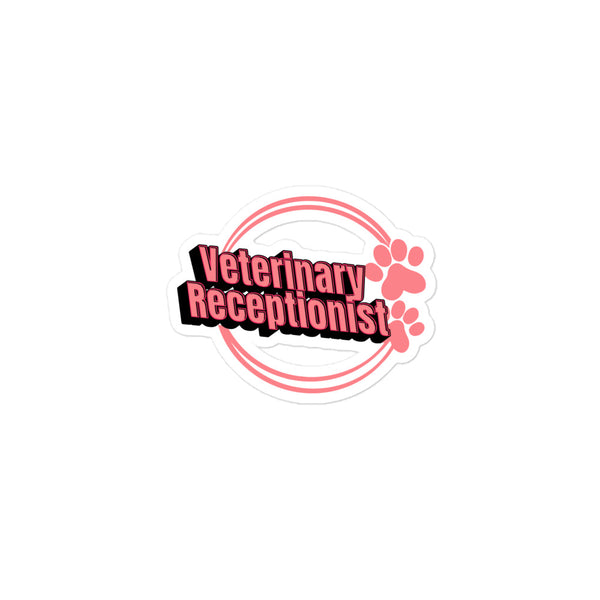 Vet Receptionist circle two paws Sticker-I love Veterinary
