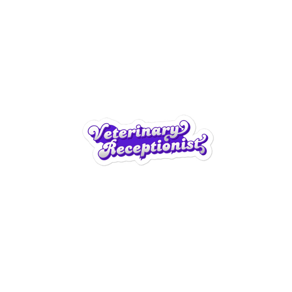 Veterinary Receptionist Bubble-free stickers-I love Veterinary