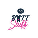 I do butt stuff Bubble-free stickers-Kiss-Cut Stickers-I love Veterinary