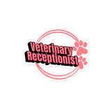 Vet Receptionist circle two paws Bubble-free stickers-I love Veterinary