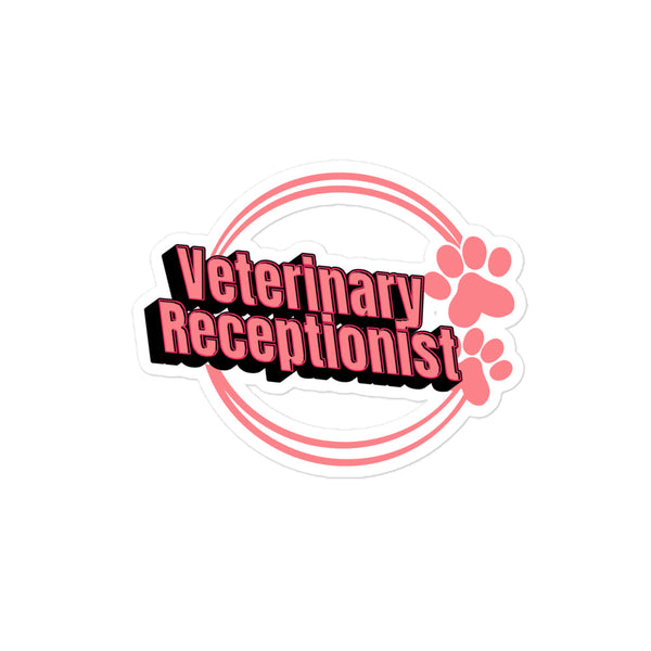 Vet Receptionist circle two paws Bubble-free stickers-I love Veterinary