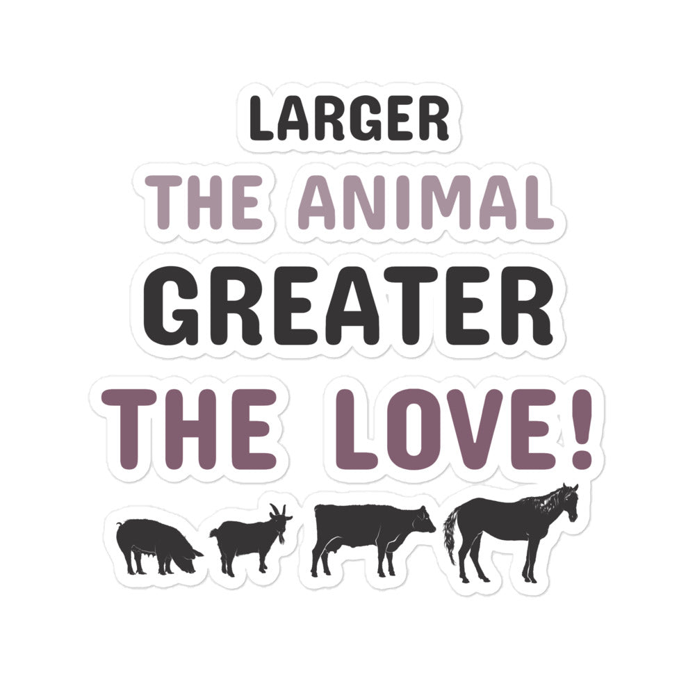 Larger the Animal Greater the Love Bubble-free stickers-Kiss-Cut Stickers-I love Veterinary