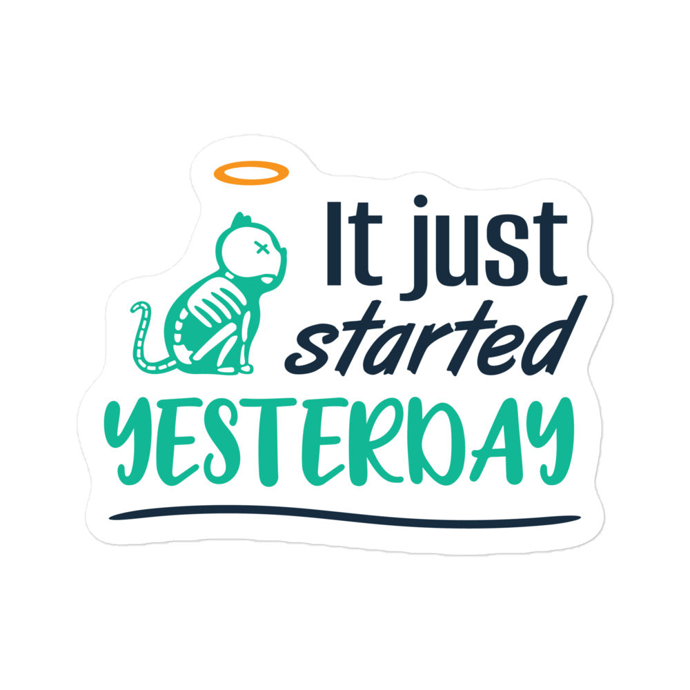 It just started yesterday Bubble-free stickers-Kiss-Cut Stickers-I love Veterinary