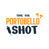 Time for Portobello shot Bubble-free stickers-Kiss-Cut Stickers-I love Veterinary