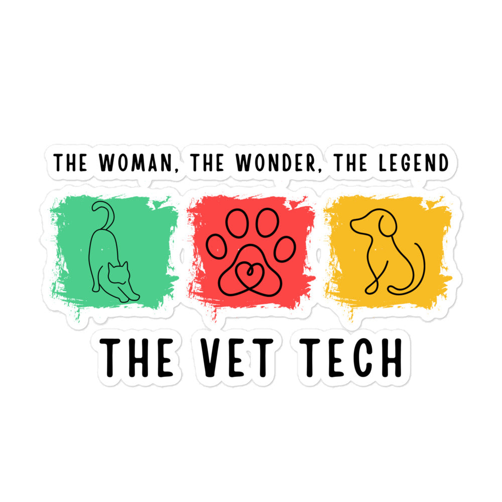 The woman, the wonder, the legend - the Vet Tech Bubble-free stickers-I love Veterinary