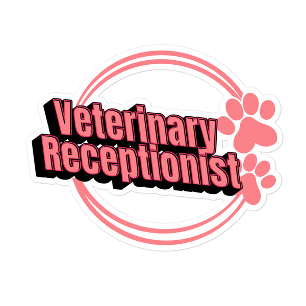 Vet Receptionist circle two paws Bubble-free stickers-I love Veterinary