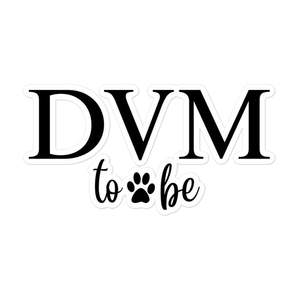 DVM to be Bubble-free stickers-I love Veterinary