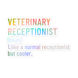 Veterinary receptionist definition Bubble-free stickers-I love Veterinary