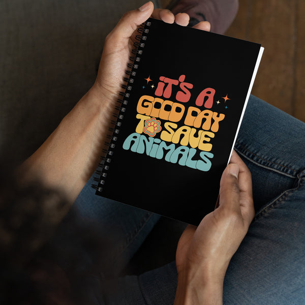 It's a good day to save animals Spiral notebook-I love Veterinary