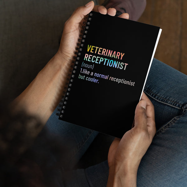 Veterinary receptionist definition Spiral notebook-I love Veterinary