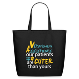 Vet Assistant - Our patients are cuter than yours Eco-Friendly Cotton Tote-Eco-Friendly Cotton Tote-I love Veterinary