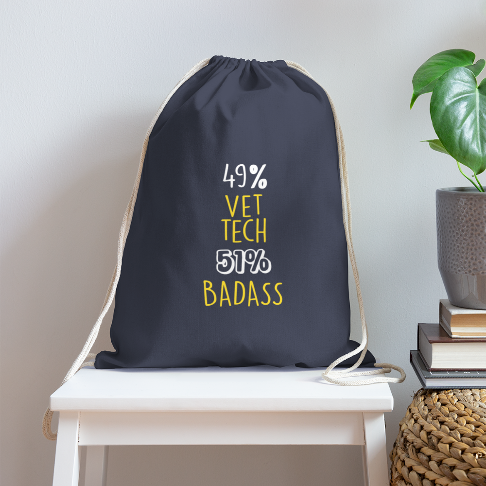 49% Vet tech 51% Badass Drawstring Bag-Cotton Drawstring Bag | Q-Tees Q4500-I love Veterinary