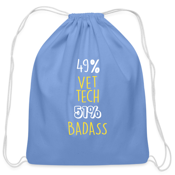 49% Vet tech 51% Badass Drawstring Bag-Cotton Drawstring Bag | Q-Tees Q4500-I love Veterinary