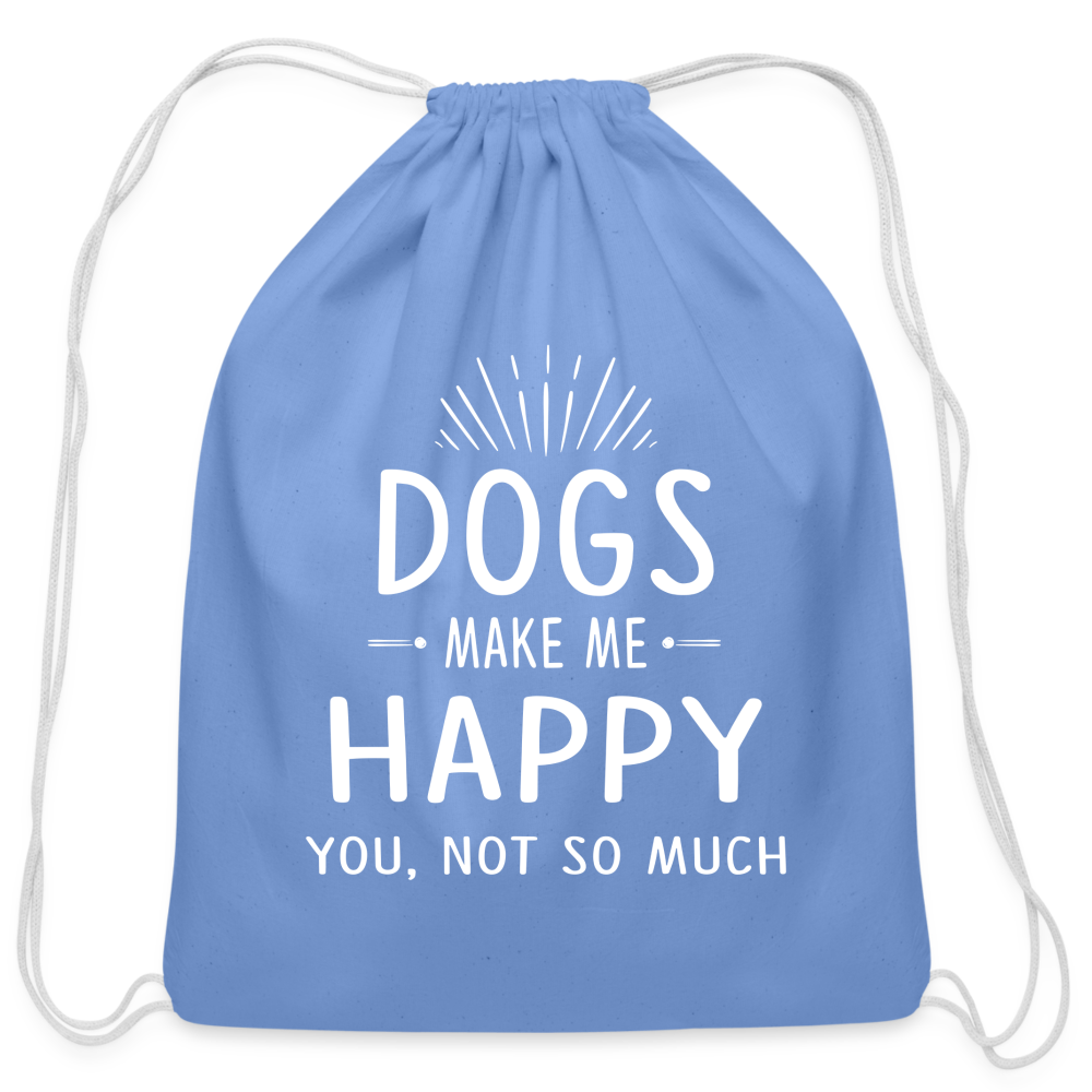 Dogs make me happy Drawstring Bag-Cotton Drawstring Bag | Q-Tees Q4500-I love Veterinary