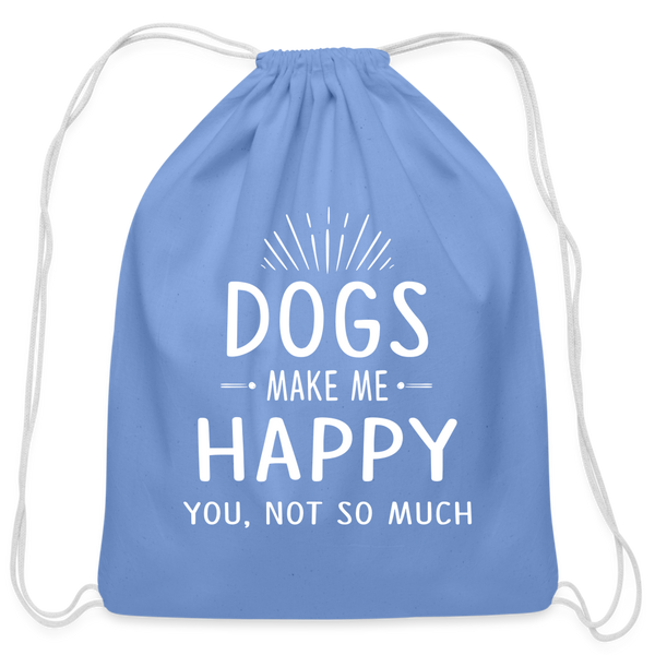 Dogs make me happy Drawstring Bag-Cotton Drawstring Bag | Q-Tees Q4500-I love Veterinary