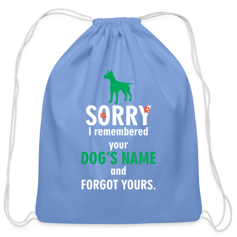 I remembered your dogs name Drawstring Bag-Cotton Drawstring Bag | Q-Tees Q4500-I love Veterinary